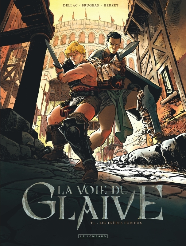 La voie du glaive - Tome 1 - Les Frères Furieux (BD)