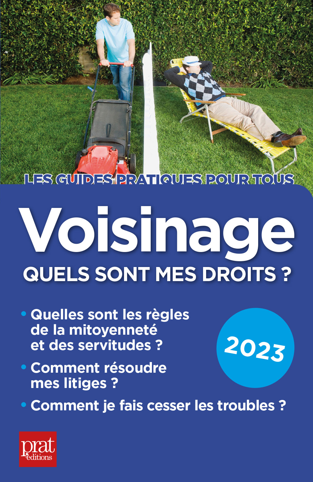 Voisinage, quels sont mes droits ? 2023 (Broché)
