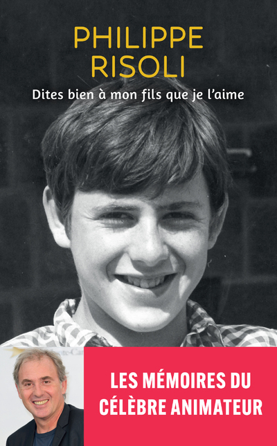 Dites bien à mon fils que je l'aime (Broché)