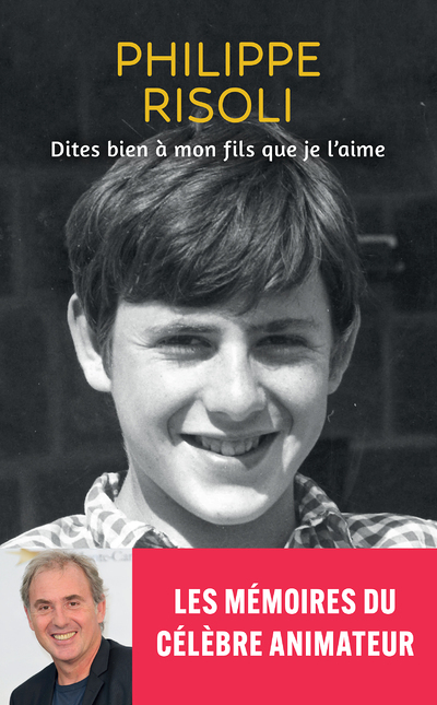 Dites bien à mon fils que je l'aime (Broché)