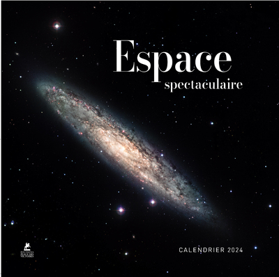 Calendrier Espace spectaculaire 2024 (Relié)