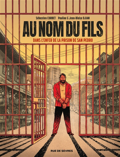 Au Nom du fils - Dans l'enfer de la prison de San Pedro (BD)