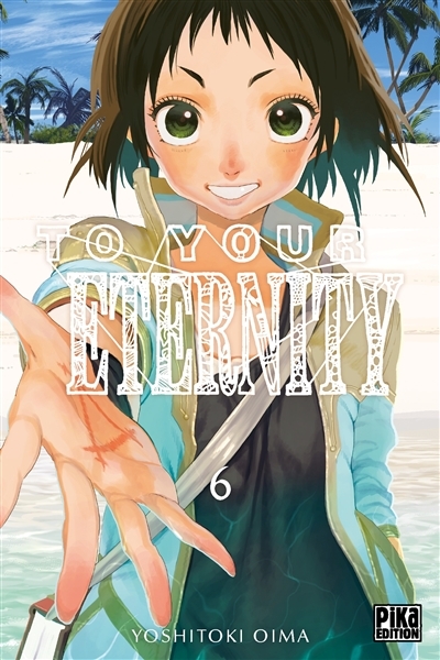To Your Eternity Tome 6 (Manga)