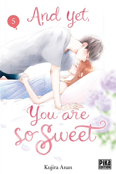 And yet, you are so sweet Tome 5 (Manga)