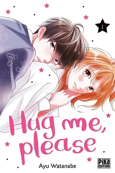Hug me, please Tome 1 (Manga)