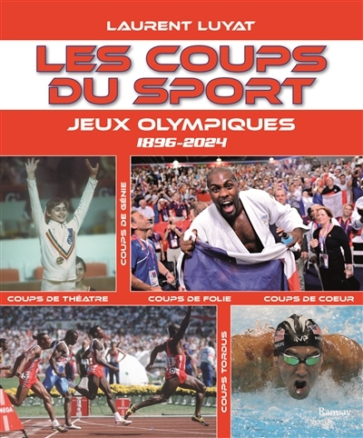 Les coups du sport - Jeux Olympiques 1896 - 2024 (Broché)
