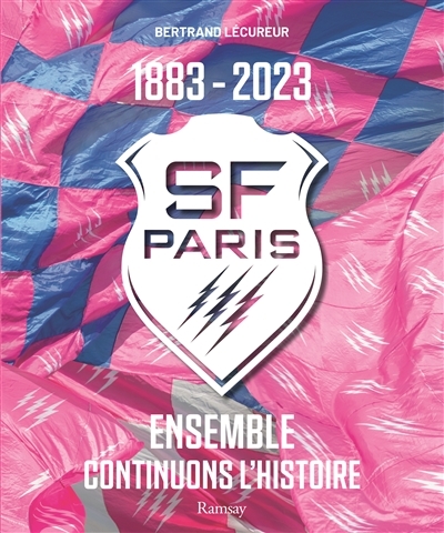 Stade français Paris 1883-2023 Ensemble continuons l'histoire (Relié)
