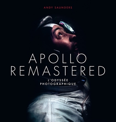Apollo Remastered - L'odyssée photographique (Broché)