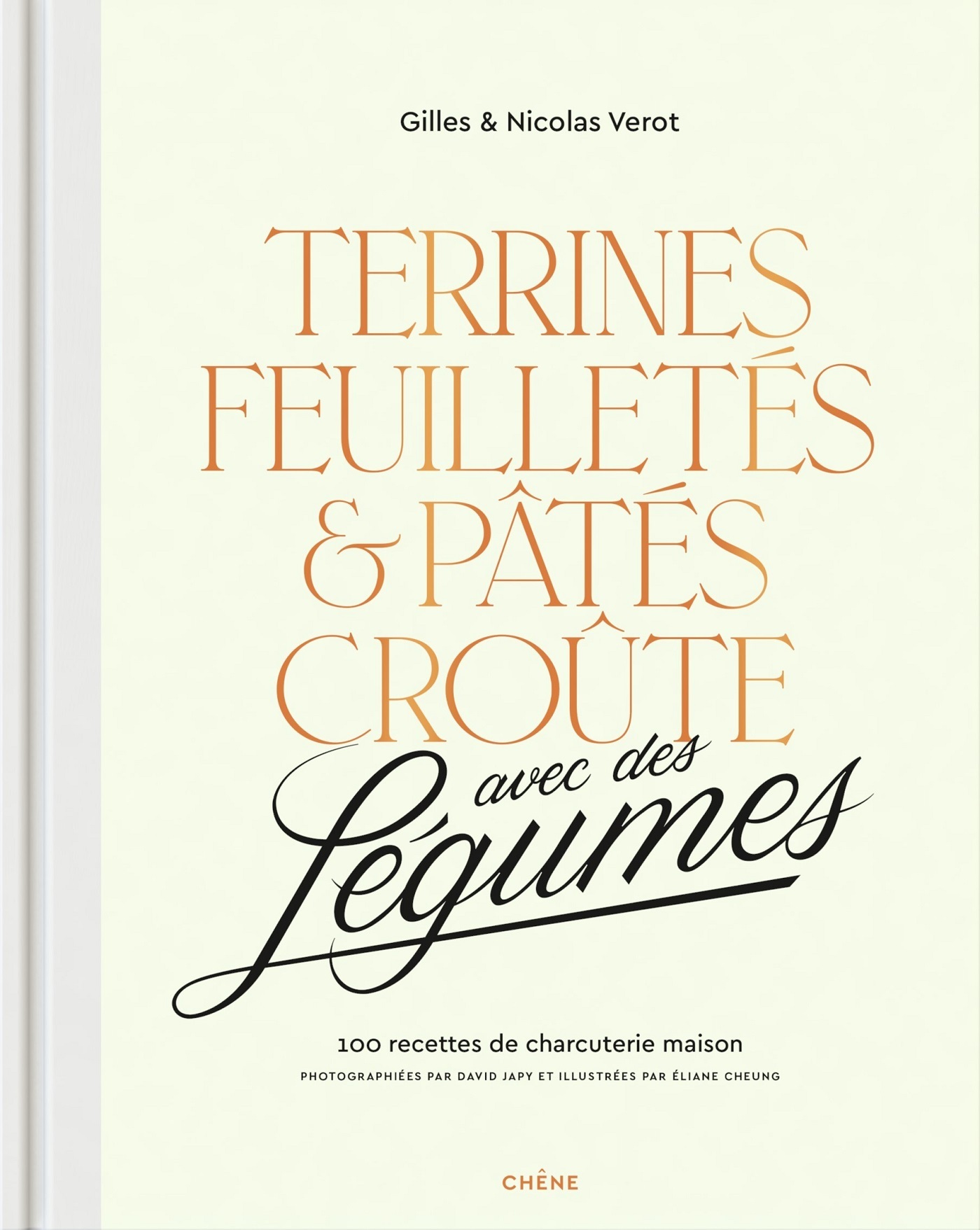 Terrines, feuilletés et pâtés croûte avec des légumes - 100 recettes de charcuterie maison (Broché)