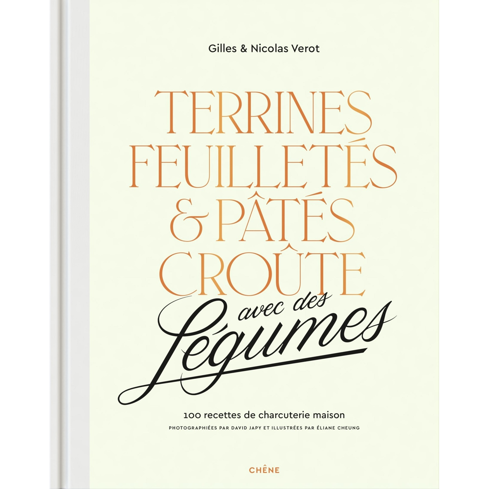 Terrines, feuilletés et pâtés croûte avec des légumes - 100 recettes de charcuterie maison (Broché)