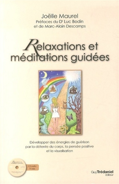 Relaxations et méditations guidées + CD (Broché)