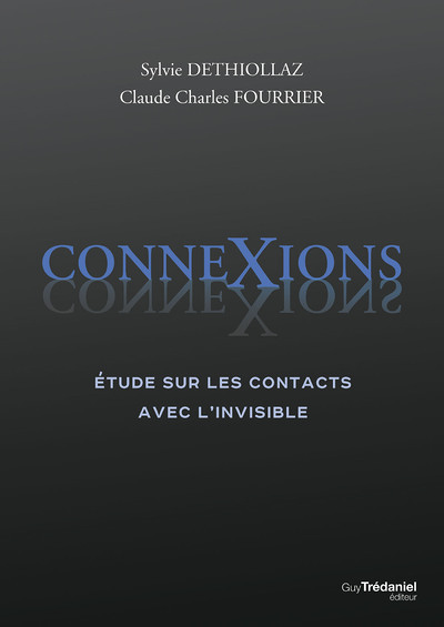 ConneXions - Etude sur les contacts avec l'invisible (Broché)