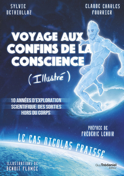 Voyage aux confins de la conscience Illustré - 10 années d'exploration scientifique des sorties hors du corps (Broché)