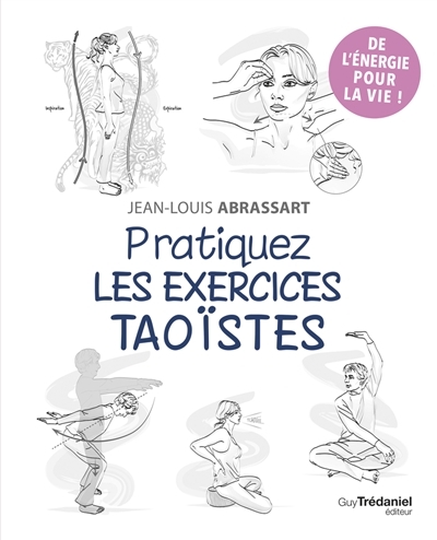 Pratiquez les exercices taoïstes (Broché)