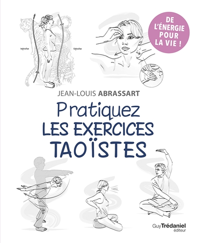 Pratiquez les exercices taoïstes (Broché)