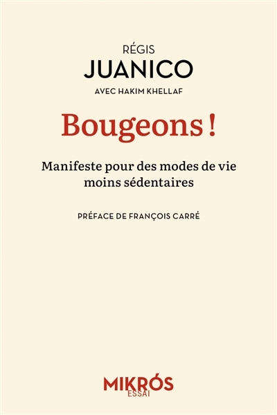 Bougeons ! - Manifeste pour des modes de vie moins sédentair (Poche)