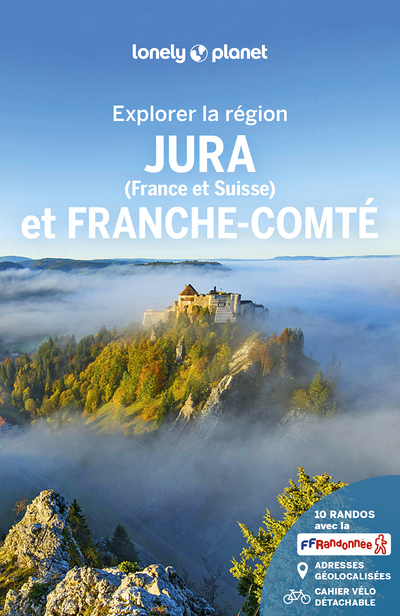 Jura et Franche-Comté - Explorer la région - 1 (Broché)