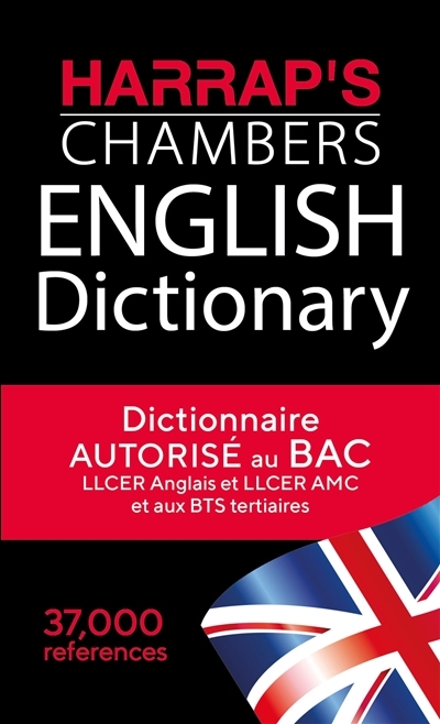 Dictionnaire anglais unilingue - Harrap's Chambers English Dictionary - Autorisé au bac - Dictionnai