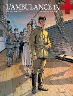 L'Ambulance 13 - cycle 4 (vol. 02/2) - D'un Enfer, L'autre (BD)