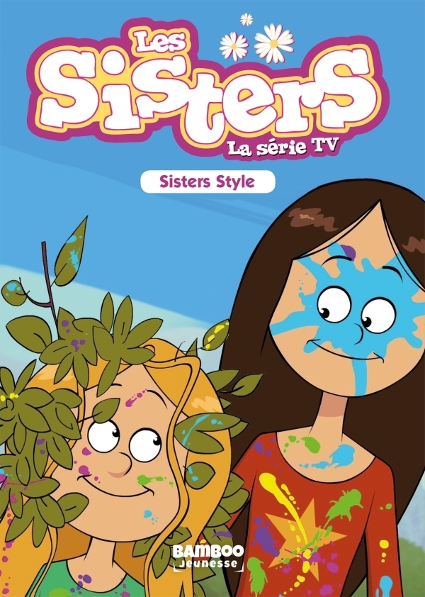Les Sisters - La Série TV - Poche - tome 19 - Sisters Style (Poche)