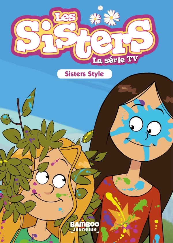 Les Sisters - La Série TV - Poche - tome 19 - Sisters Style (Poche)