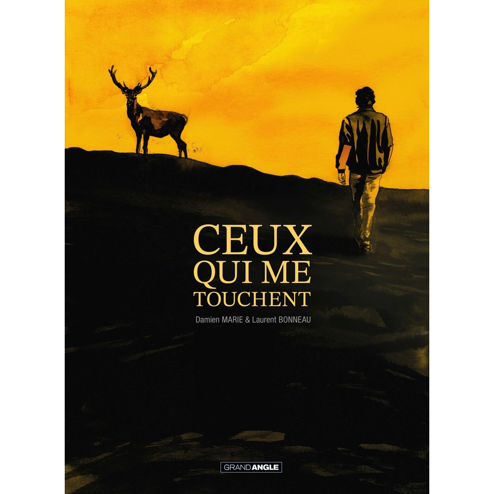 Ceux qui me touchent - histoire complète (BD)