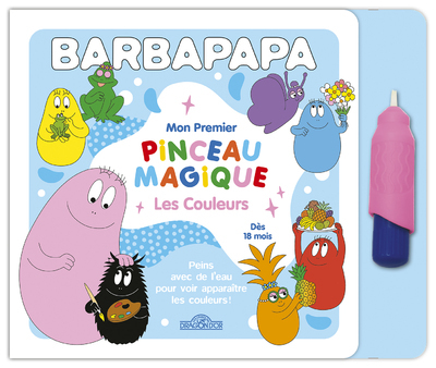 Barbapapa - Premier pinceau magique - Les couleurs (Relié)