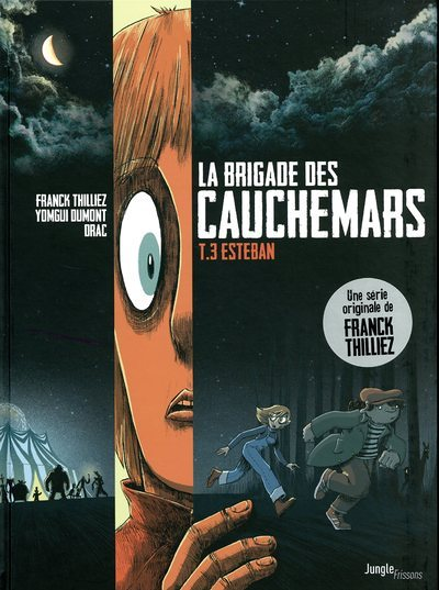 La brigade des cauchemars - Tome 3 Esteban (BD)