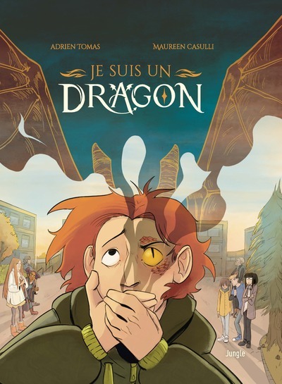 Je suis un dragon - Tome 1 (BD)
