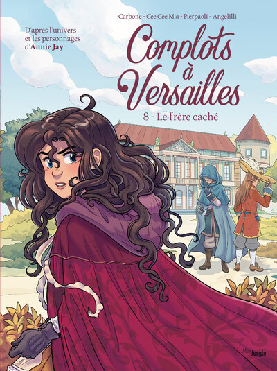 Complots à Versailles - Tome 8 Le frère caché (BD)