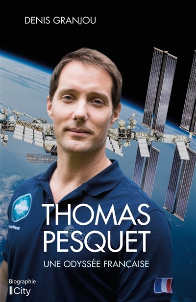 Thomas Pesquet, une odyssée française (Broché)