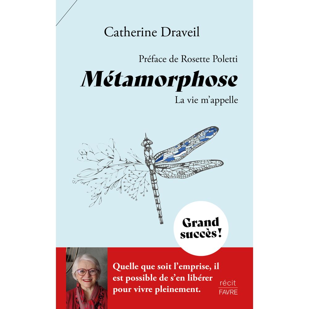 Métamorphose - La vie m'appelle (Broché)