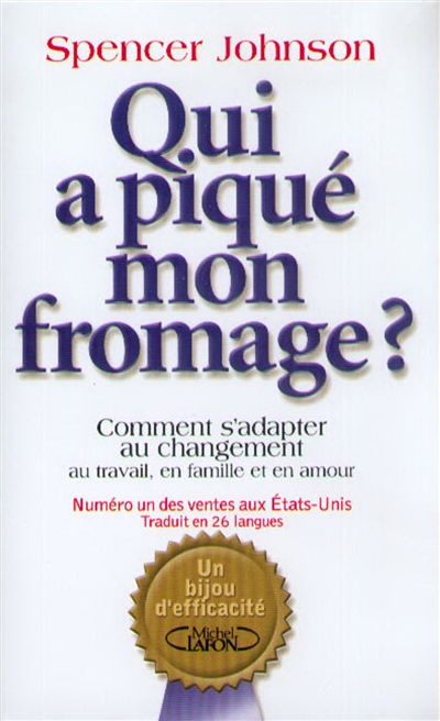 Qui a piqué mon fromage (Cartonné)