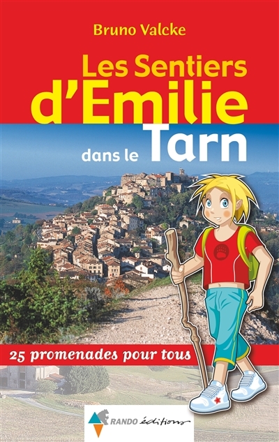 (81) Les Sentiers d'Emilie dans le Tarn (Broché)
