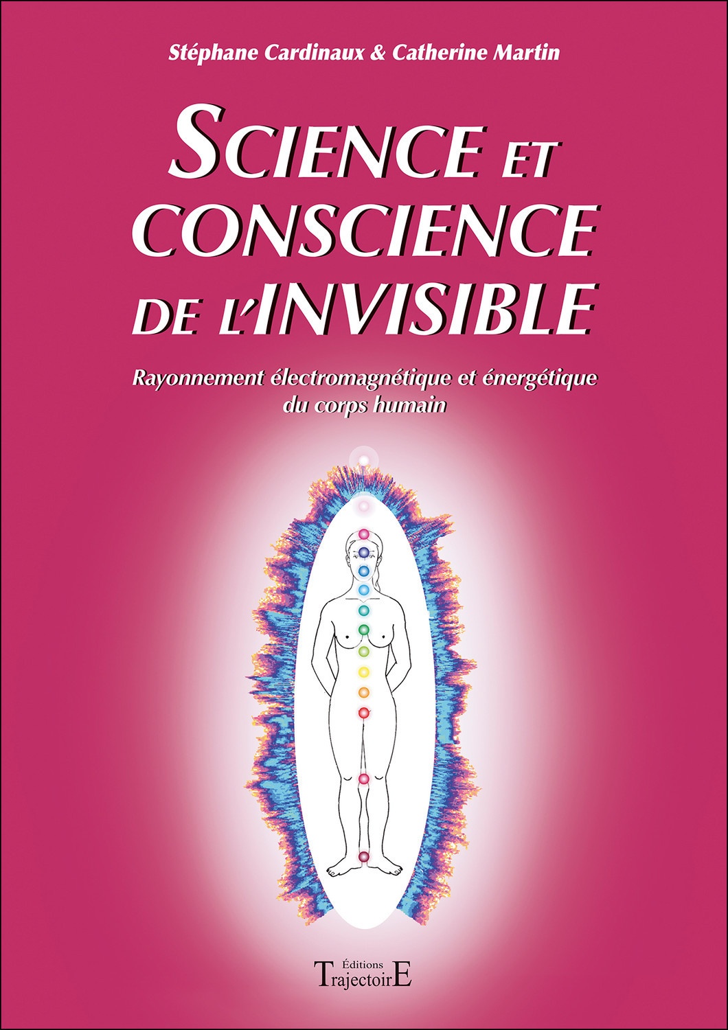 Science et conscience de l'invisible (Broché)