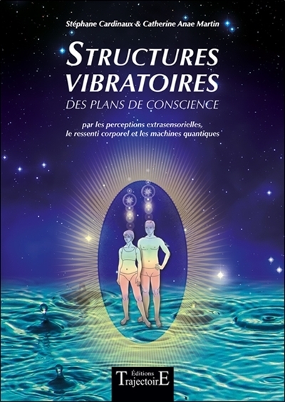 Structures vibratoires des plans de conscience (Broché)