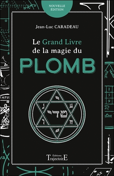 Le grand livre de la magie du plomb (Broché)