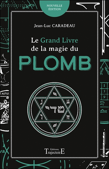 Le grand livre de la magie du plomb (Broché)