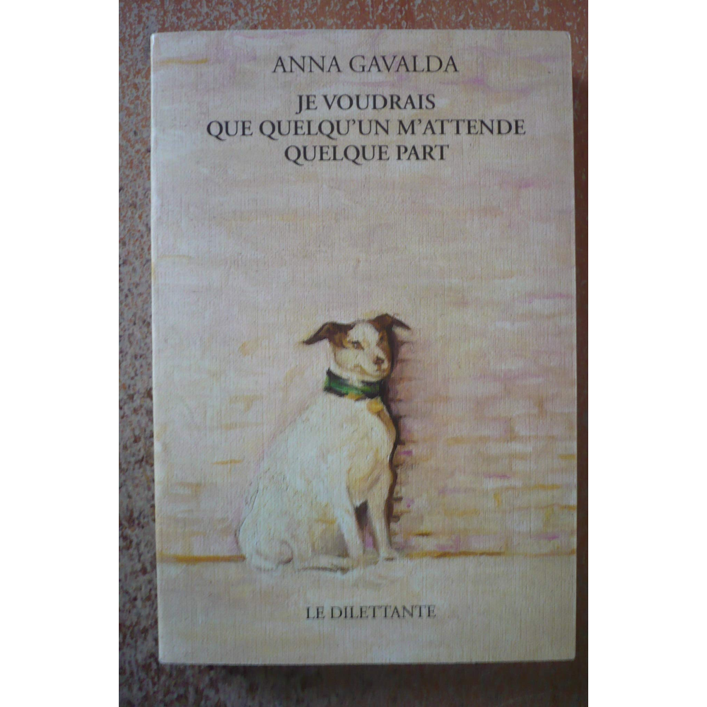 Je voudrais que quelqu'un m'attende quelque part (Grand format)