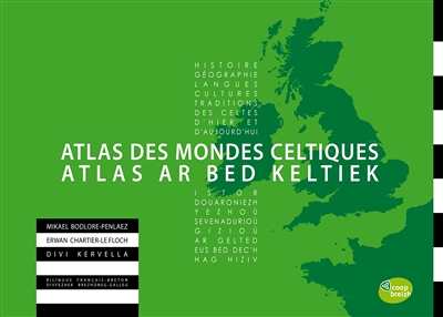 Atlas des mondes celtiques (Relié)