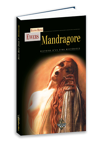 Mandragore - histoire d'un être mystérieux (Grand format)
