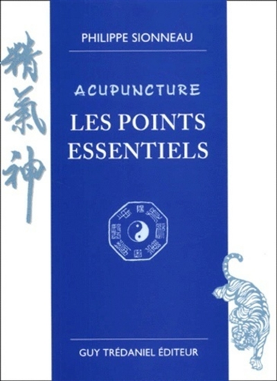 Acupuncture - Les points essentiels (Broché)
