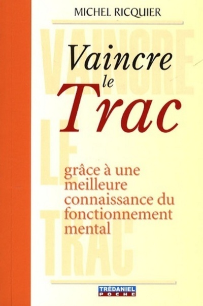 Vaincre le trac (Poche) (Broché)