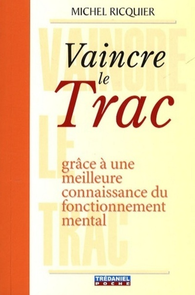 Vaincre le trac (Poche) (Broché)