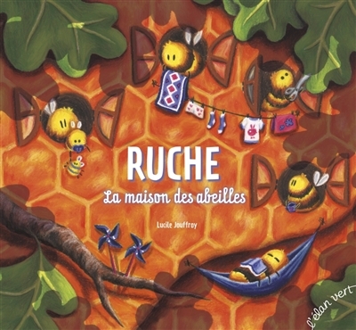 Ruche - La Maison des abeilles (Cartonné)