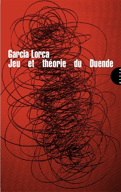 JEU ET THEORIE DU DUENDE (Grand format)