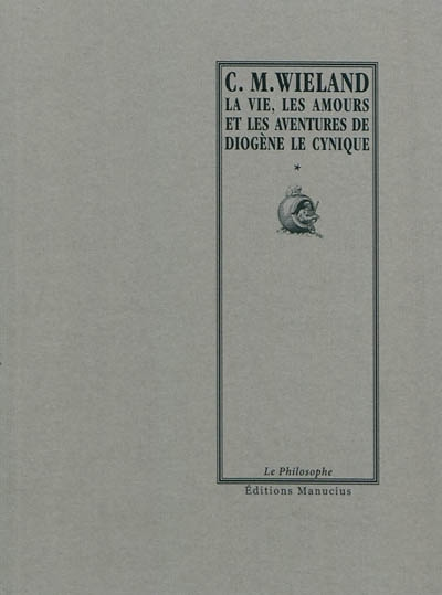 La vie, les amours et les aventures de Diogène le Cynique (Grand format)