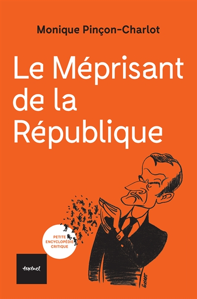 Le Méprisant de la République (Relié)