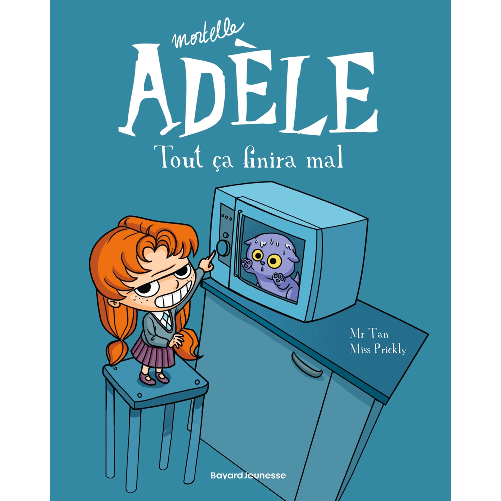 BD Mortelle Adèle, Tome 1 - Tout ça finira mal (BD)