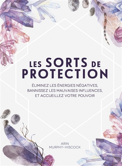 Les sorts de protection (Relié)